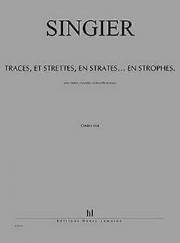 Traces, et strettes, en strates... en strophes 