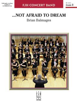 ...Not Afraid To Dream 