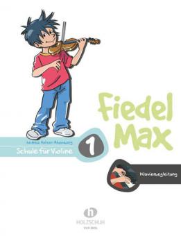 Fiedel-Max für Violine Band 1 - Klavierbegleitung 