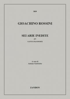 Sei Arie Inedite, Per Canto e Pianoforte A Cura Di 
