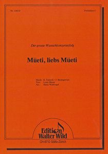Müeti, liebs Müeti 