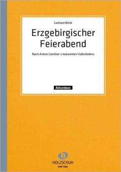 Erzgebirgischer Feierabend 