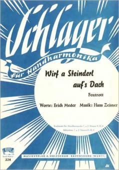 Wirf a Steinderl auf's Dach 