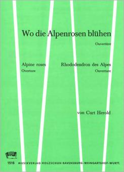 Wo die Alpenrosen blühen 