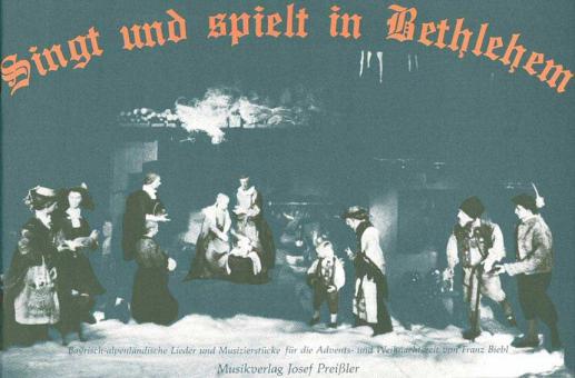Singt und spielt in Bethlehem 