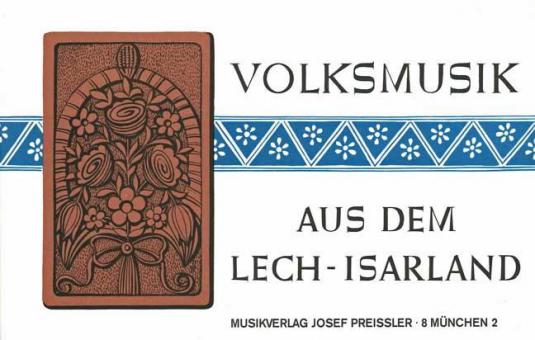 Volksmusik aus dem Lech-Isarland 