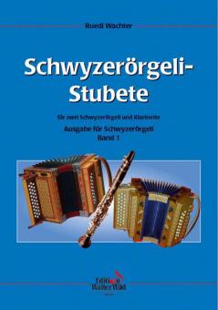 Schwyzerörgeli Stubete 1 