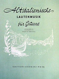 Old European Lute Music Arranged for Guitar 4 