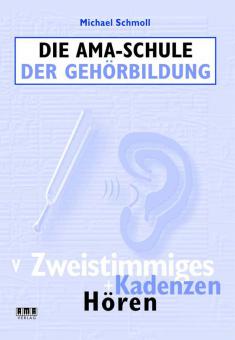 Die AMA-Schule der Gehörbildung 5 