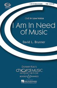 I Am In Need of Music 