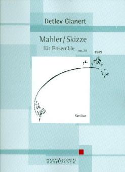 Mahler/Sketch Op. 20 