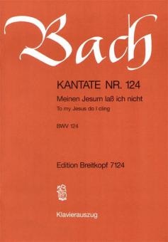 To My Jesus Do I Cling BWV 124 