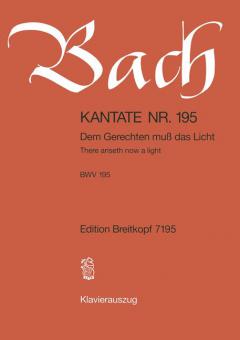 There Ariseth Now A Light BWV 195 