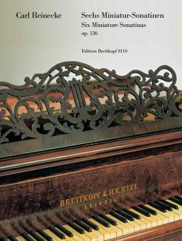 6 Miniature Sonatinas Op. 136 