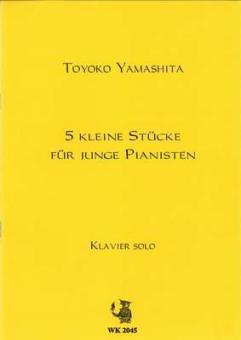 5 Kleine Stücke für junge Pianisten 