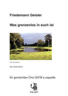 Was grenzenlos in euch ist 