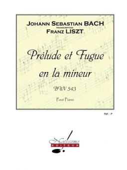 Prelude et Fugue, En La Mineur (BWV543) 