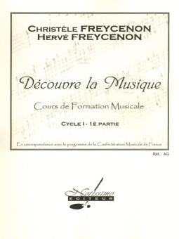 Decouvre La Musique, Cycle 1 -1ere Partie 