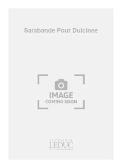 Sarabande pour Dulcinee 