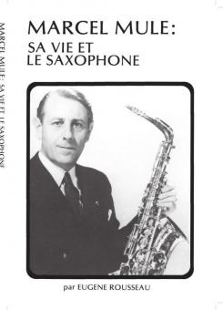Sa Vie et Le Saxophone 