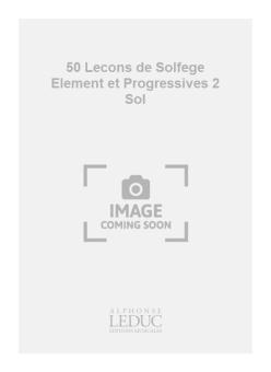 50 Lecons de Solfege Element et Progressives à 2 Voix 