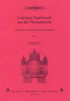 Leipziger Orgelmusik aus der Thomaskirche 1 