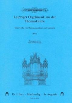 Leipziger Orgelmusik aus der Thomaskirche 2 