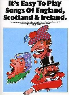 It's Easy To Play Songs Of England, Scotland And Ireland 
