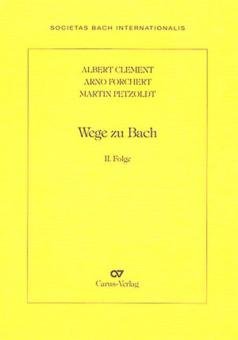 Chemins vers Bach II 