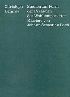 Etudes sur la forme des préludes dans le Clavier bien tempéré de J. S. Bach 