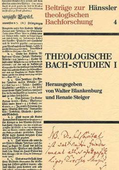 Theologische Bach-Studien I 