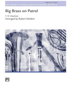 Big Brass On Patrol Standard