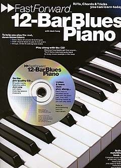 Fast Forward: 12-Bar Blues Piano 
