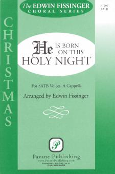 He Is Born On This Holy Night 