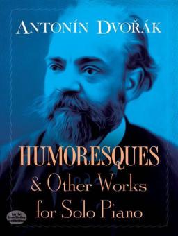 Humoresques & Other Works 