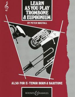 Learn As You Play Trombone And Euphonium, treble clef (English Edition) 