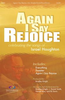 Again I Say Rejoice 