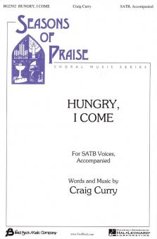 Hungry I Come 