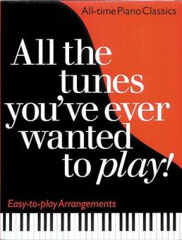 All the Tunes You've Ever Wanted To Play 