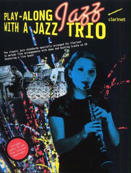 Play-Along Jazz With A Jazz Trio: Clarinet 