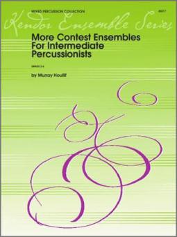 More Contest Ensembles For Intermediate Percussionists Standard
