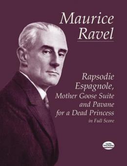 Rapsodie Espagnole, Mother Goose Suite and Pavane for A Dead Princess 