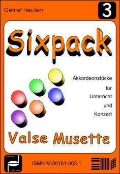 Sixpack 3: Valse Musette 