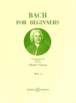 Bach for Beginners Book 2 