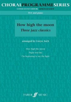 How High The Moon - Three Jazz Classics 