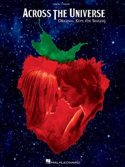 Original Keys for Singers: Across The Universe 