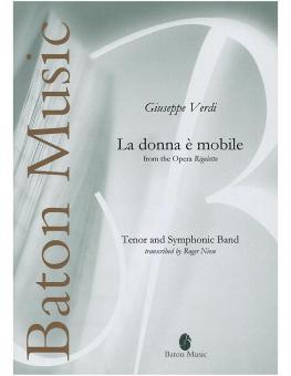 La donna e mobile from The Opera Rigoletto 
