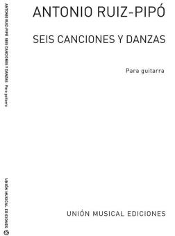 Seis Canciones Y Danzas Para Guitarra 