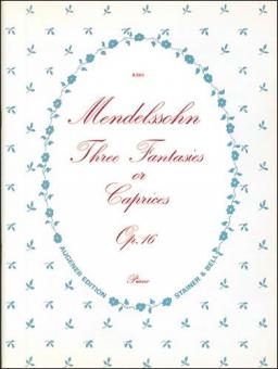 Three Fantasies Or Caprices Op. 16 