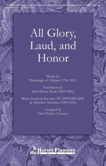 All Glory, Laud, And Honor 